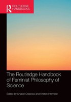 The Routledge Handbook Of Feminist Philosophy Of Science Sharon Crasnow (U. A.)
