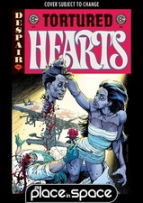 EC TORTURED HEARTS #1A DUSTIN WEAVER (WK06)