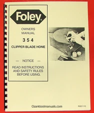 FOLEY 354 Clipper Blade Hone Owner's Operator's & Parts Manual 0901