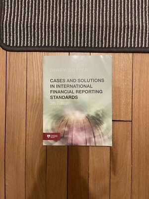 Cases and Solutions in International Financial Reporting Standards (5th Edition)