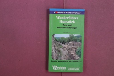 368122 Uwe Anhäuser WANDERFÜHRER HUNSRÜCK Deutscher Wanderverlag Dr. Mair &