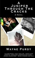 Wayne Purdy | A Juniper Through The Cracks | Taschenbuch | Englisch (2010)