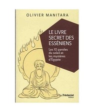 Le Livre secret des Esséniens [Poche], Manitara, Olivier