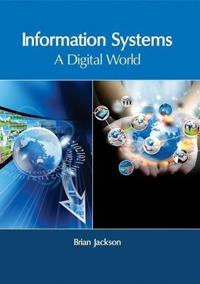 Information Systems: A Digital World (Hardback)