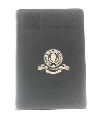 Plant Relations: a First Book of Botany (John Merle Coulter - 1910) (ID:94706)