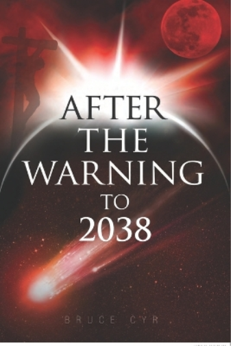 Bruce Cyr After the Warning to 2038 (Tascabile)