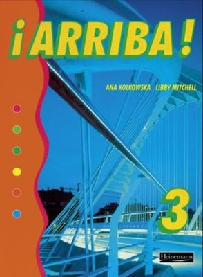 Arriba! 3 Paperback Ana Maria, Mitchell, Libby Kolkowska