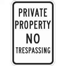 LYLE T1-1072-EG_12x18 No Header, Private Property No Trespassing, 12 in W x 18