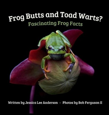 Jessica Lee And Frog Butts and Toad Warts? Fascinating Frog  (Gebundene Ausgabe)