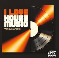 Audio Cd - I Love House Music / Various - Jaywork Records -D- Neu