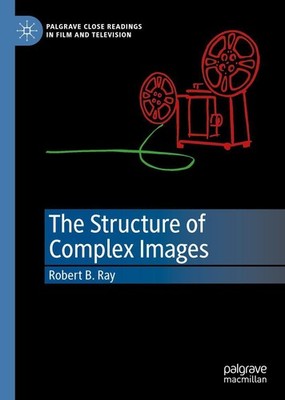 The Structure of Complex Images Robert B. Ray