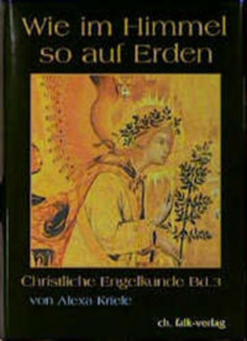 Wie im Himmel so auf Erden 3 Alexa Kriele