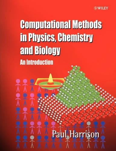 Computational Methods in Physics, Chemistry and Biology by Pa... - 9780471495635