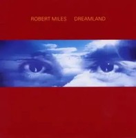 Dreamland | Robert Miles | Audio-Cd | Nice Price | CD | 2010 | Sony Music