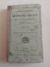 Henri Congnet / SIMPLES ÉLÉMENTS DE GRAMMAIRE GRECQUE / 1865