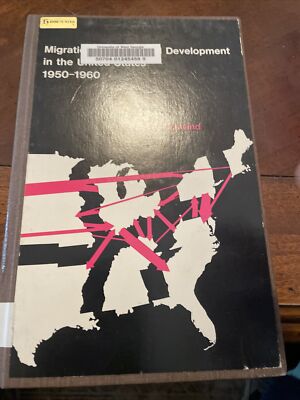 Migration And Regional Development In The United States 1950-1960