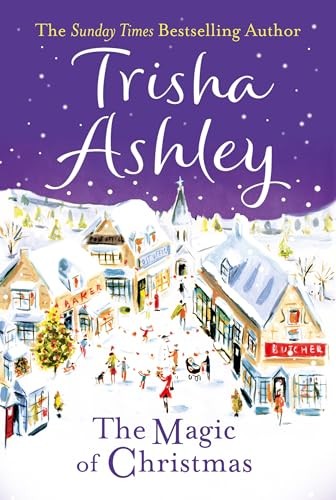 The Magic of Christmas by Trisha Ashley NEW Free UK Delivery - Image 7