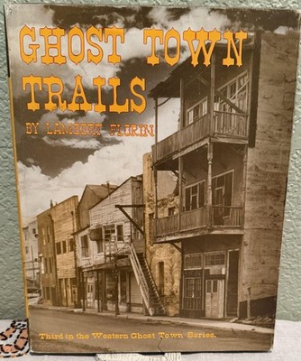 Ghost Town Trails