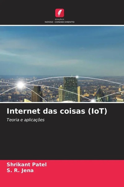 Shrikant Patel (U. A.) | Internet Das Coisas (Iot) | Taschenbuch | Portugiesisch-image