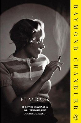 Raymond Chandler Playback (Taschenbuch) Phillip Marlowe