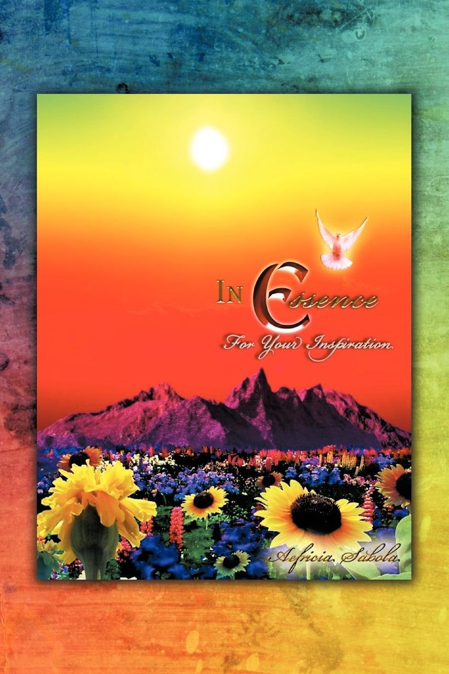 Aefricia Sabola | In Essence (for Your Inspiration) | Taschenbuch |