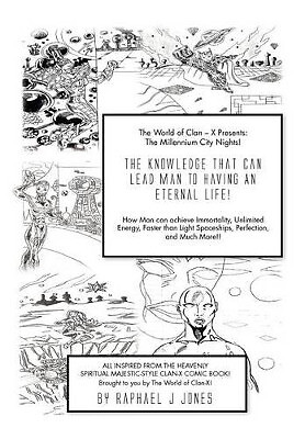 The Knowledge That Can Lead Man to an Eternal Life!: How Man Can Achieve Immo...