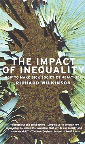 THE IMPACT OF INEQUALITY HOW TO MAKE SICK SOCIETIES By Richard G S L500 