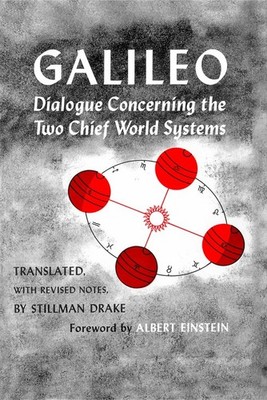 Dialogue Concerning the Two Chief W..., Galileo Galilei