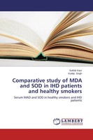 Sukhjit Kaur (U. A.) | Comparative Study Of MDA And SOD In IHD Patients And...