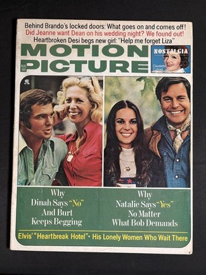 MOTION PICTURE Magazine AUGUST 1973 Burt Reynolds NATALIE WOOD Elvis Presley