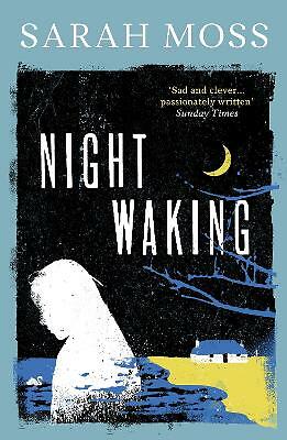 Night Waking by Sarah Moss (Paperback, 2021)