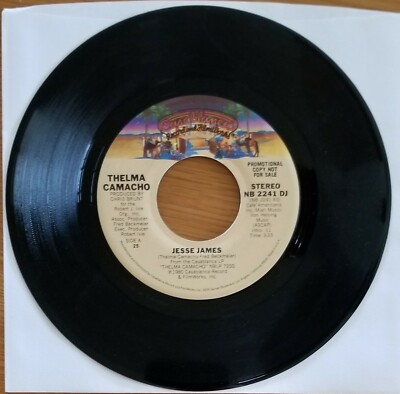 Thelma Camacho....''Jesse James'' 45 RPM 7'' Vinyl Record (Promo Copy) 