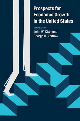 Prospects for Economic Growth in the United States Diamond Zodrow Hardback