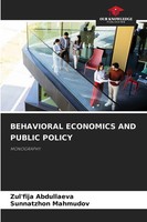 Zul'fija Abdullaeva (U. A.) | Behavioral Economics And Public Policy | Buch