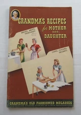 Grandma's Molasses for Mother and Daughter Vintage Recipes Cookbook