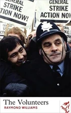 The Volunteers (Library of Wales) by Raymond Williams Book The Fast Free