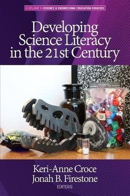Developing Science Literacy in the 21st Century - 9781641139816