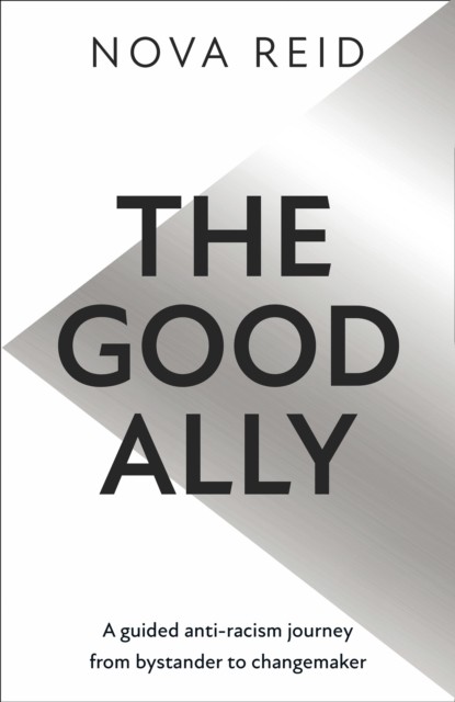 The Good Ally by Nova Reid (PB 2022) - Image 4