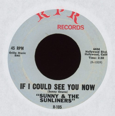 #ad Sunny amp; The Sunliners If I Could See You Now on RPR Northern Soul 45 $287.99