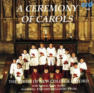New College Choir, Oxford - Ceremony of Carols [New CD]