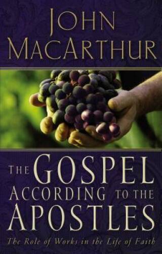The Gospel According to the Apostles - Paperback - VERY GOOD