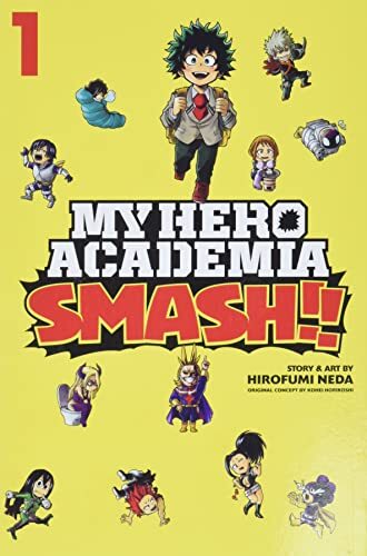 My Hero Academia: Smash! Vol 1: Volume 1 By Hirofumi Neda