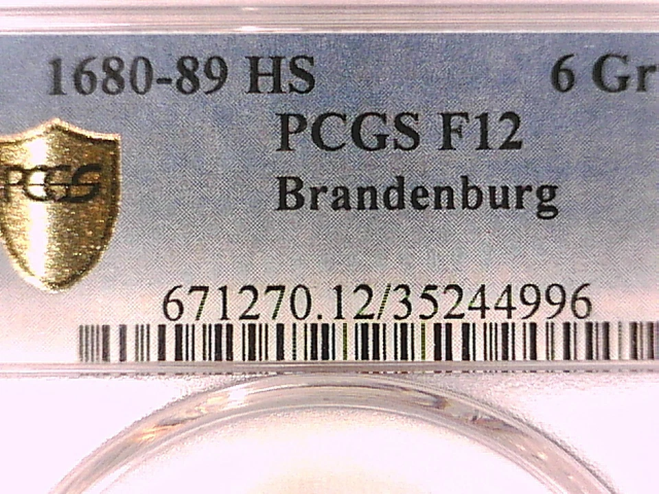 1680 - 89 HS 6 Gr PCGS F 12 Brandenburg 35244996 - Image 3 of 3
