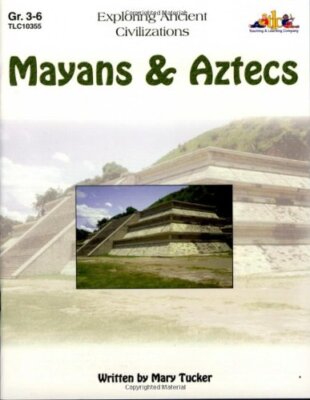 Mayans & Aztecs: Exploring Ancient Civilizations [Paperback