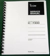 Icom IC-7300 Service Manual: w/ 11"x17" Foldouts & Full color!