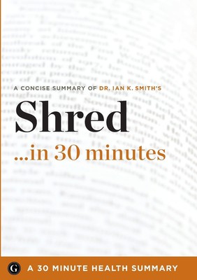 Shred in 30 Minutes (30 Minute Expert)