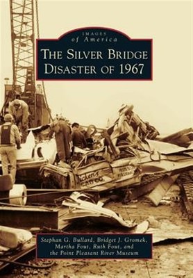 Silver Bridge Disaster of 1967, Paperback by Bullard, Stephan G.; Gromek, Bri...