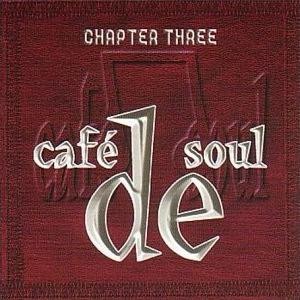Various - Café De Soul (Chapter Three) (CD, Comp) (Mint (M)) - 3817948019