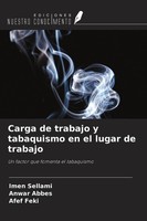 Carga De Trabajo Y Tabaquismo En El Lugar De Trabajo Afef Feki