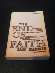 the end of faith in sam harris the end of faith in sam harris